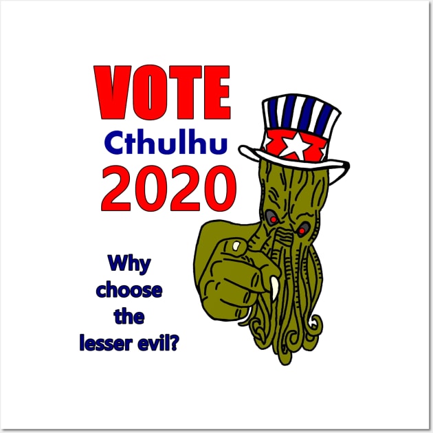 Vote Cthulhu 2020 Wall Art by imphavok